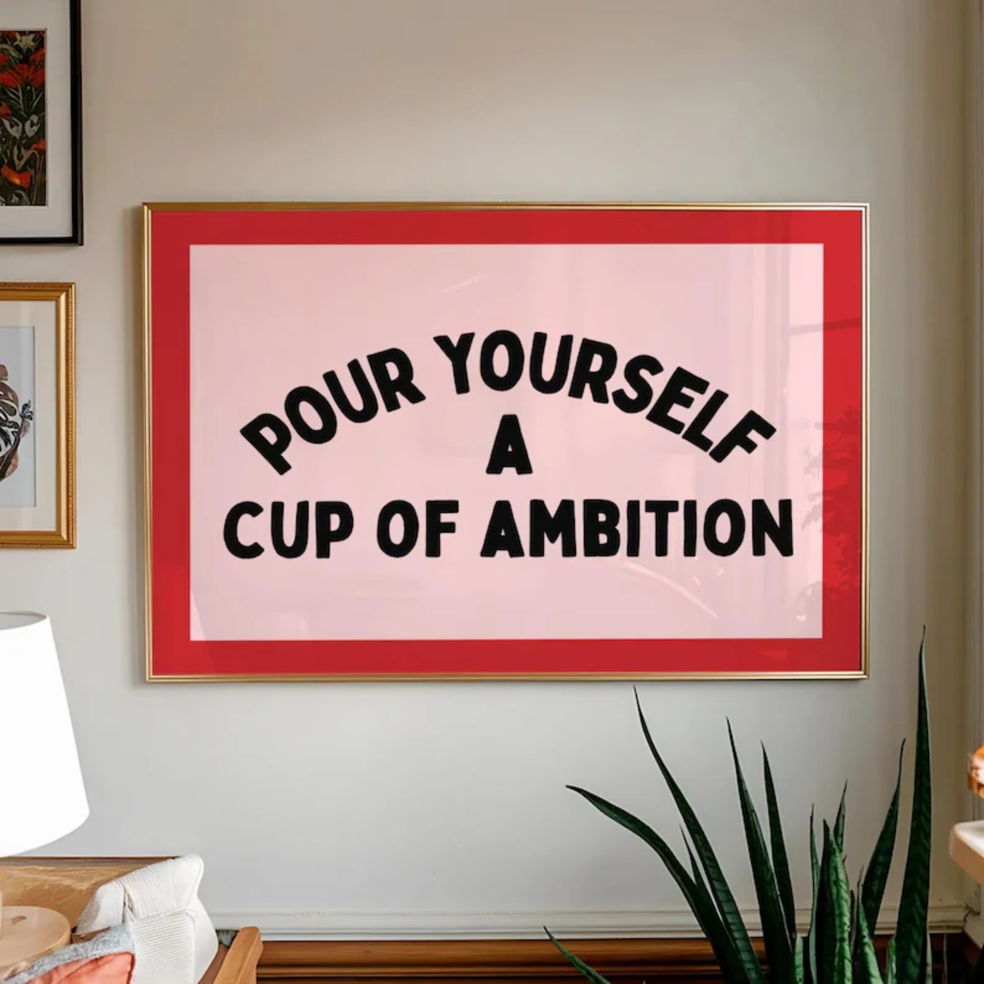 Pour Yourself A Cup Of Ambitio - Home Decor Dopamine reseña y precio