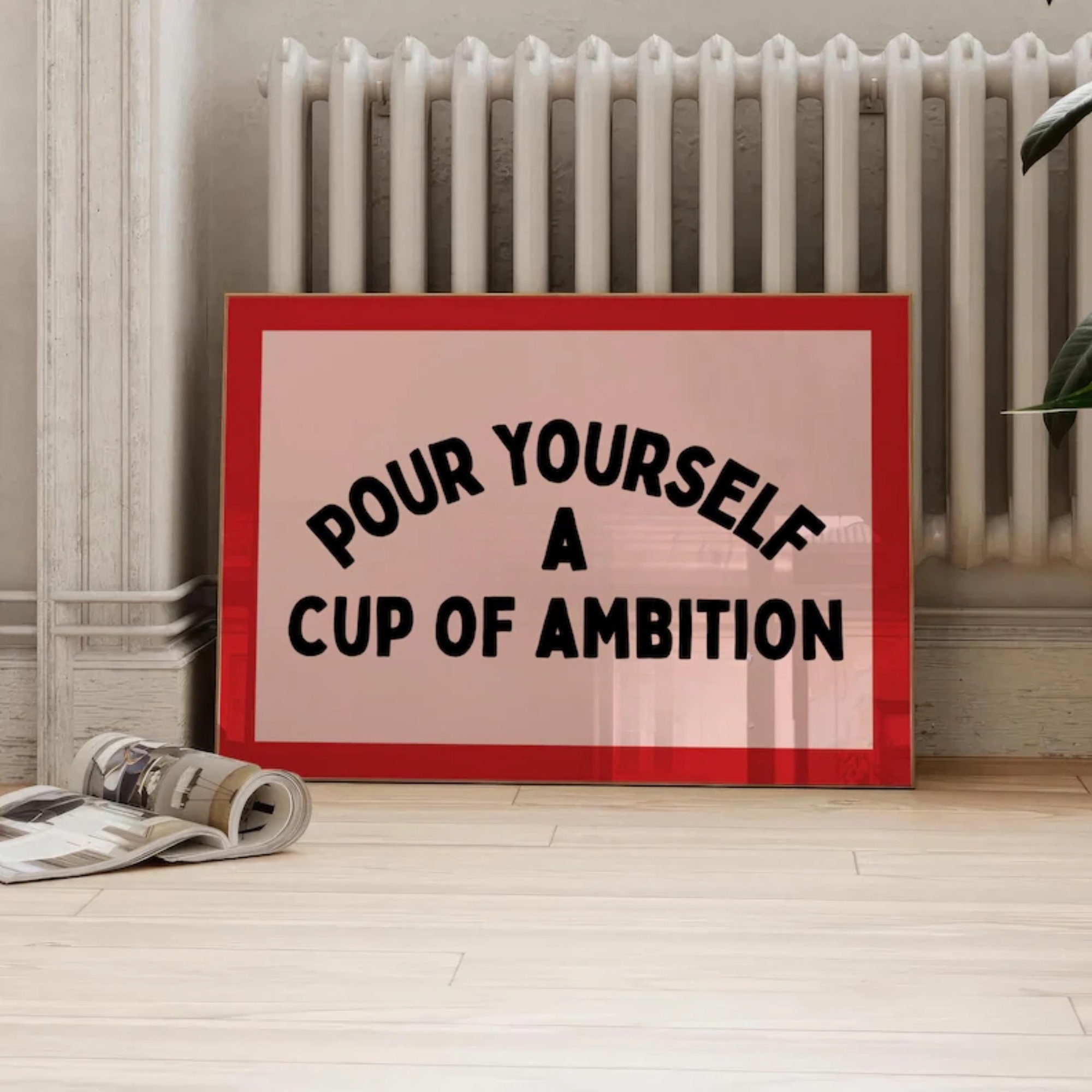Pour Yourself A Cup Of Ambitio - Home Decor Dopamine reseña y precio